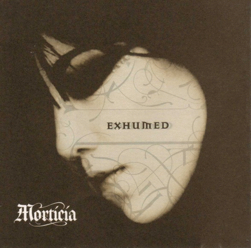 Morticia (USA) : Exhumed